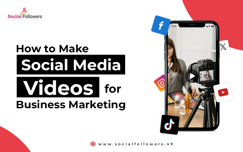 How to Create Social Media Videos to Boost Sale