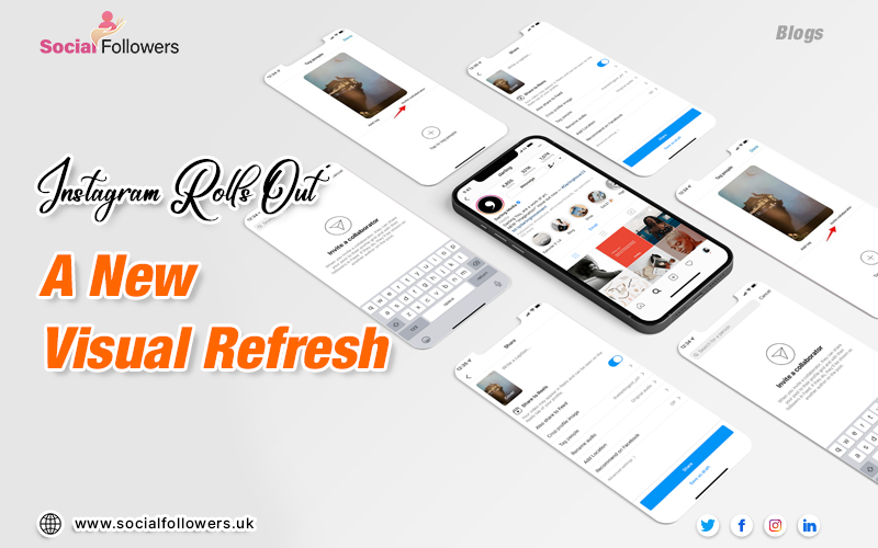 Instagram Rolls out a New Visual Refresh