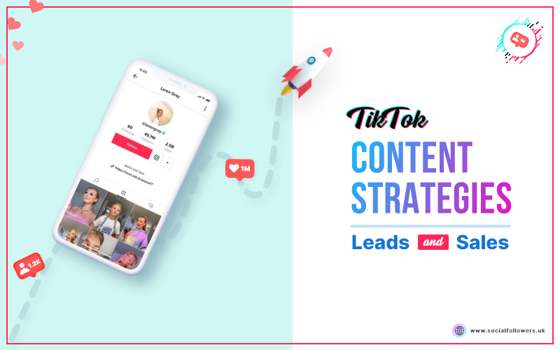 TikTok Lead Generation: Attract & Convert Followers into Leads