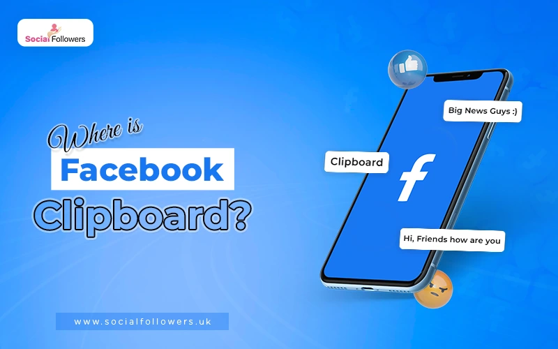 Where is Facebook Clipboard?